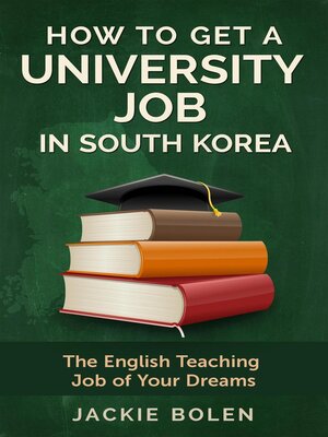 cover image of How to Get a University Job in South Korea
